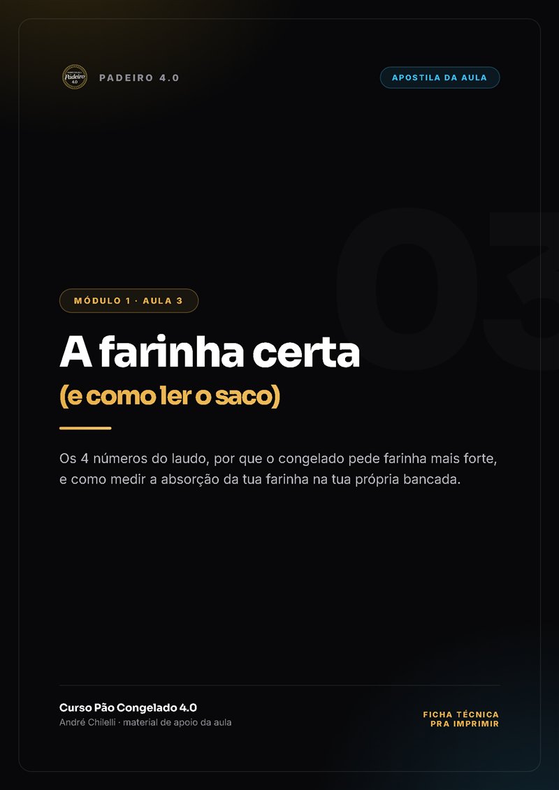 Apostila: a farinha certa e como ler o saco